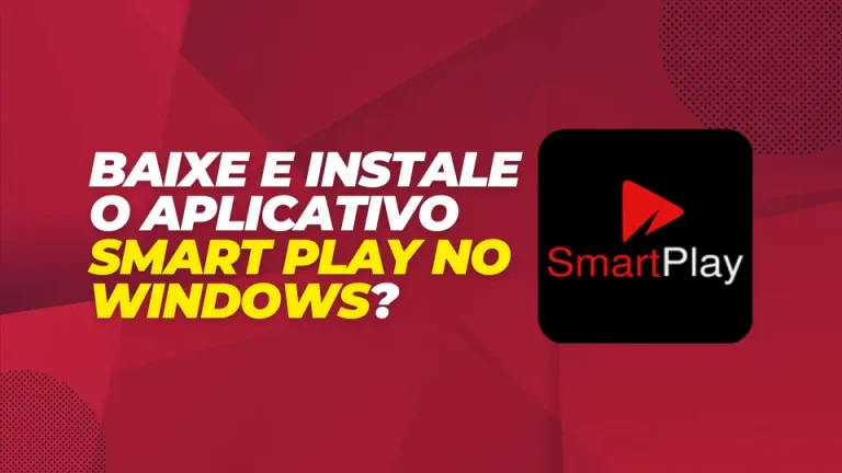 Baixe e Instale o Aplicativo Smart Play no Windows